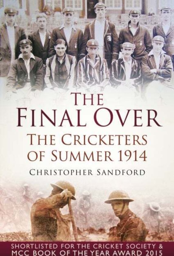 The Final Over av Christopher Sandford