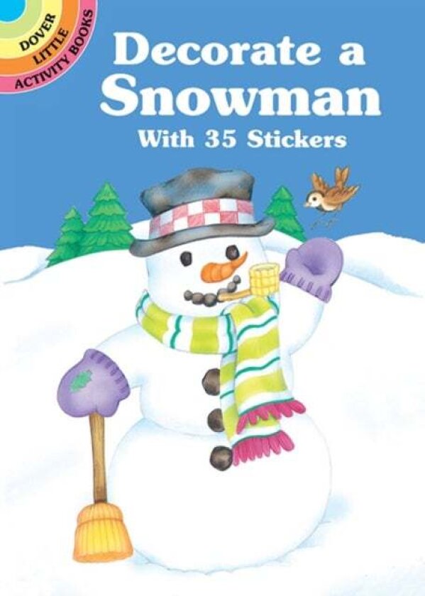 Decorate a Snowman with 35 Stickers av Cathy Beylon