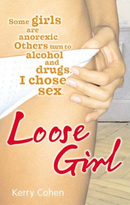Loose Girl av Kerry Cohen