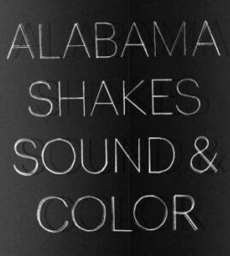 Alabama Shakes - Sound & Color (Deluxe Edition)