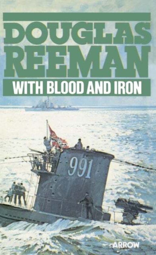 With Blood And Iron av Douglas Reeman