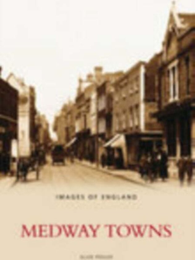 Medway Towns av Alun Pedler