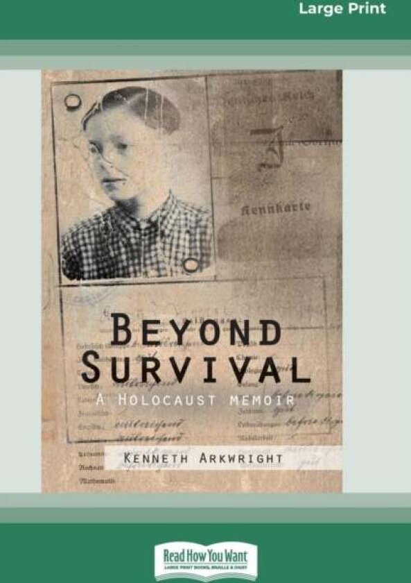 Beyond Survival av Kenneth Arkwright