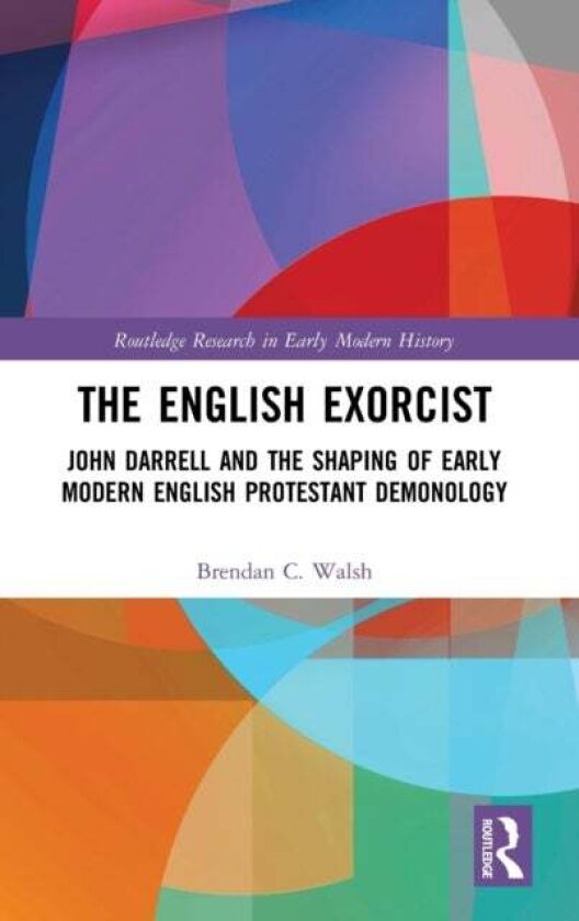 The English Exorcist av Brendan C. Walsh
