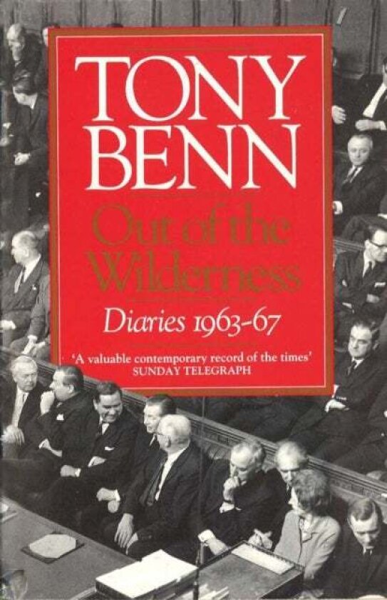 Out Of The Wilderness av Tony Benn
