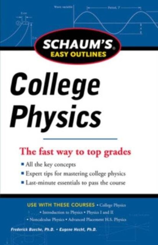 Schaum's Easy Outline of College Physics, Revised Edition av Eugene Hecht