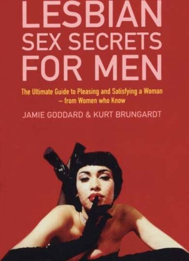 Lesbian Sex Secrets For Men av Jamie Goddard
