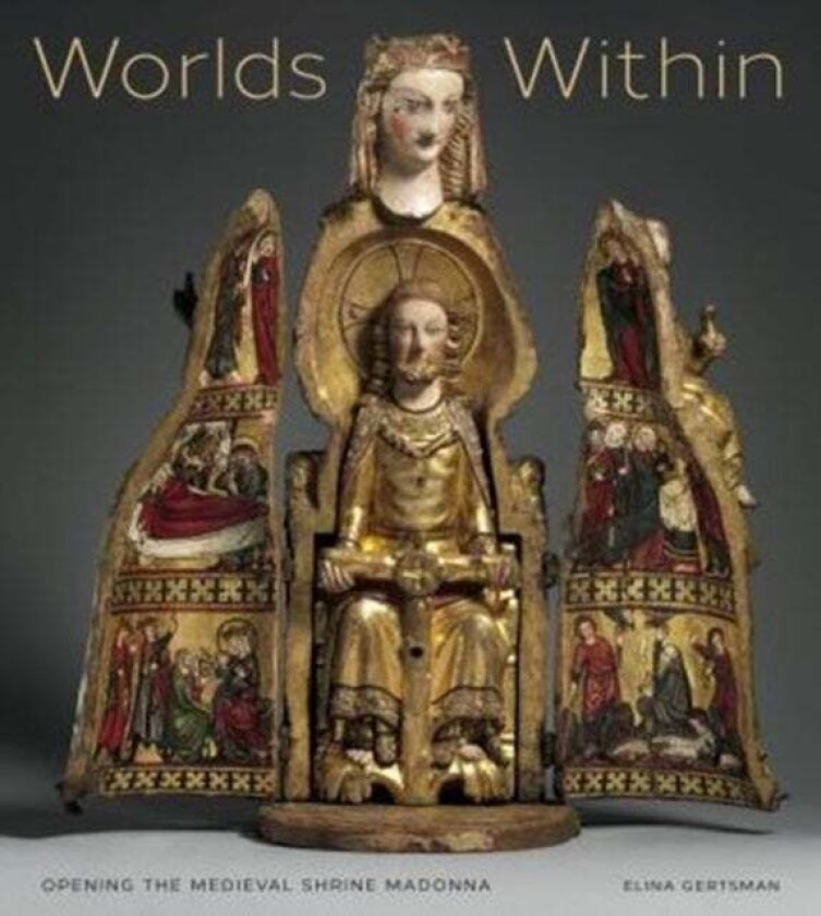 Worlds Within av Elina Gertsman