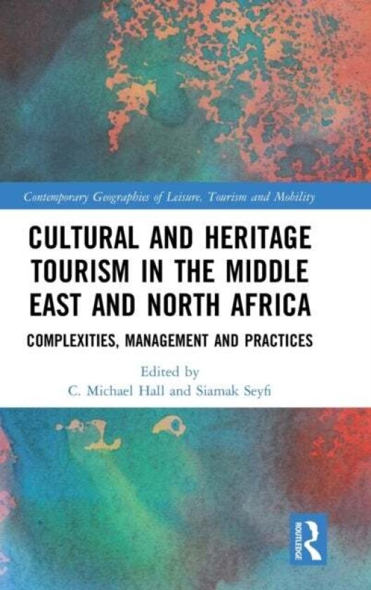 Cultural and Heritage Tourism in the Middle East and North Africa