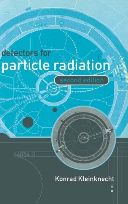 Detectors for Particle Radiation av Konrad Kleinknecht
