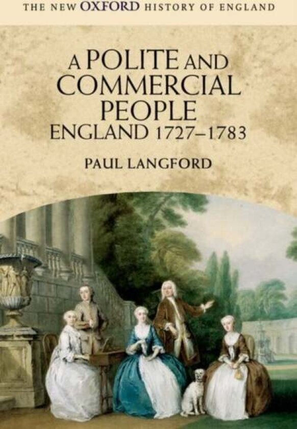 A Polite and Commercial People av Paul Langford