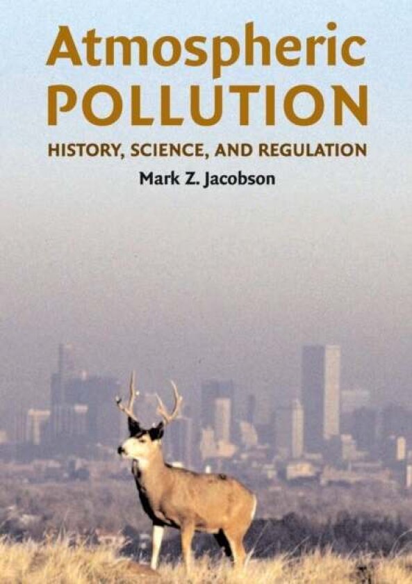 Atmospheric Pollution av Mark Z. Jacobson