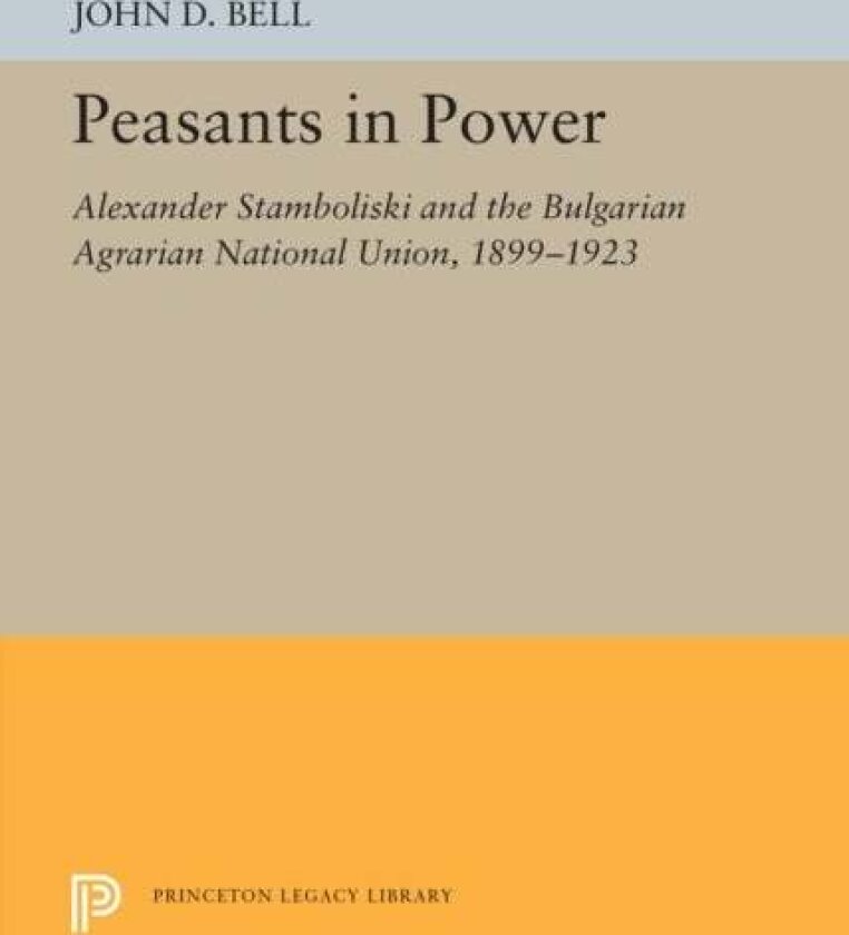 Peasants in Power av John D. Bell