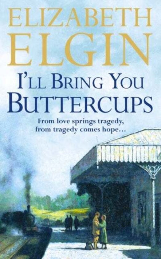 I¿ll Bring You Buttercups av Elizabeth Elgin
