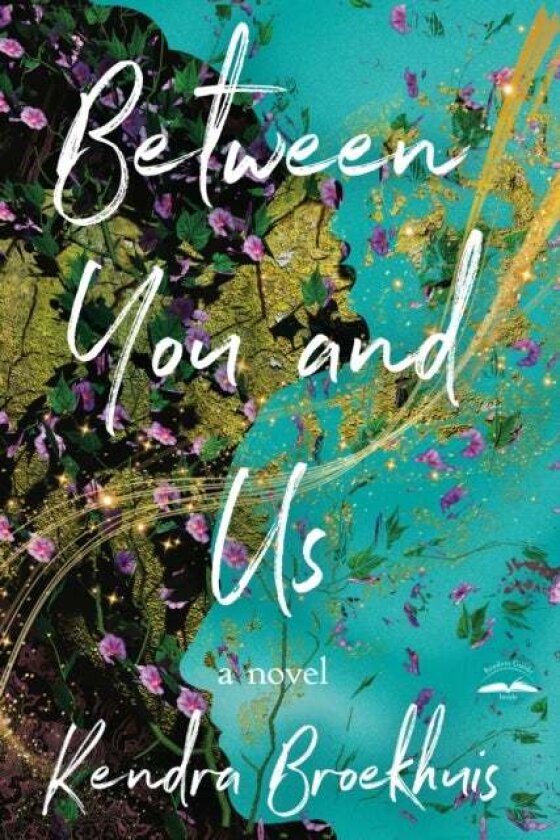 Between You and Us av Kendra Broekhuis