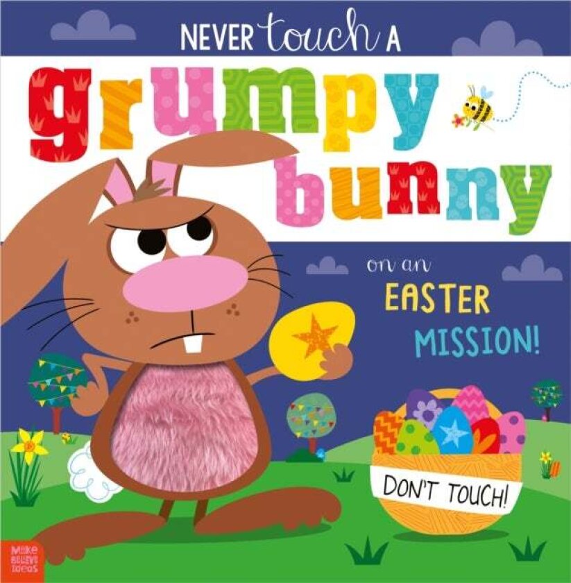 Never Touch a Grumpy Bunny . . . on an Easter Mission! av Alexandra Robinson