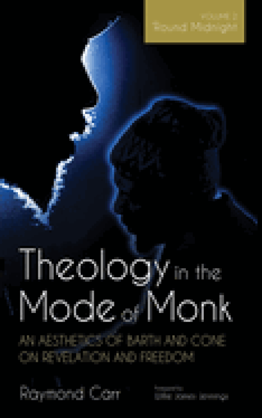 Theology in the Mode of Monk Volume 2 av Raymond Carr