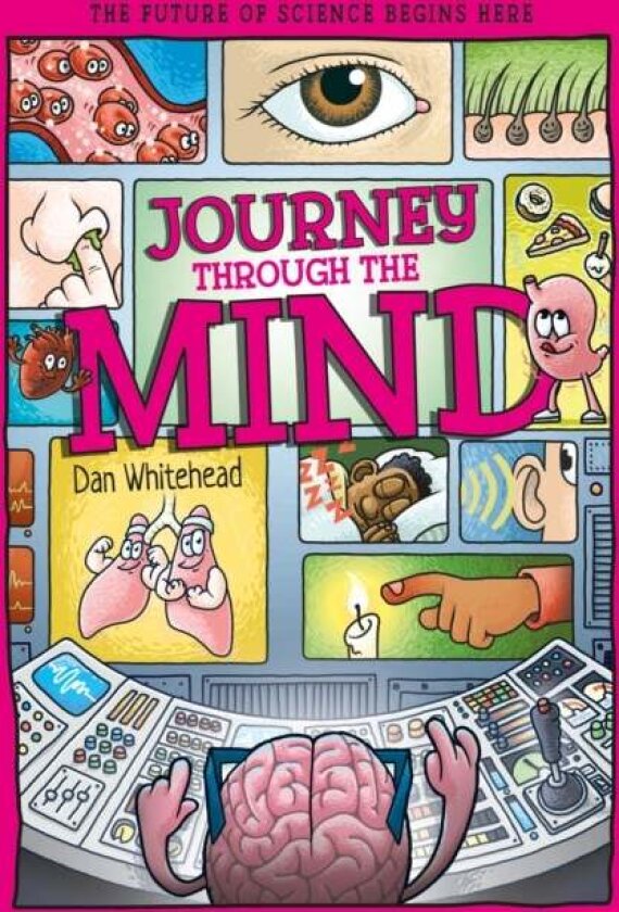 Journey Through the Mind av Dan Whitehead