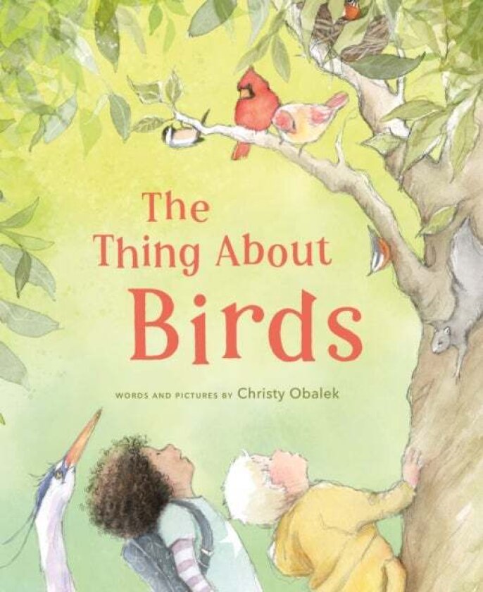 The Thing About Birds av Christy Obalek