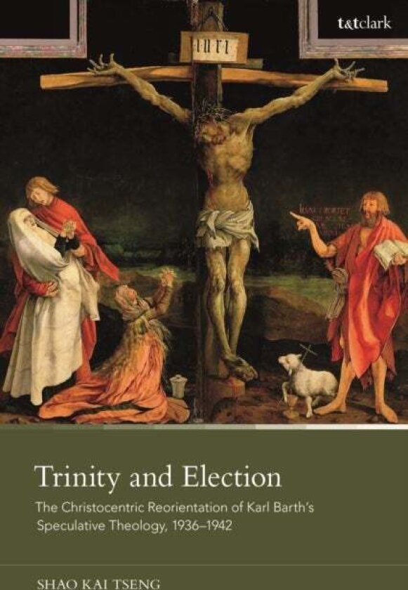 Trinity and Election av Dr. Shao Kai Tseng