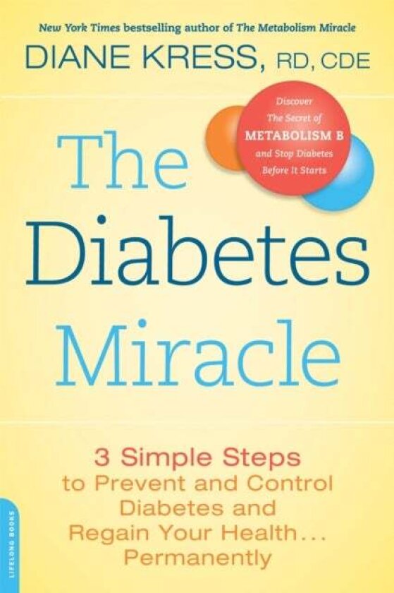 The Diabetes Miracle av Diane Kress