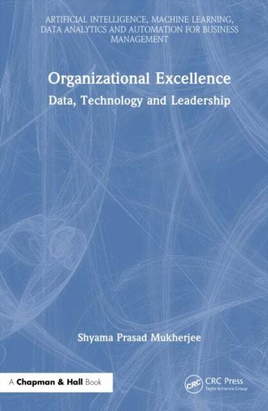 Organizational Excellence av Shyama Prasad Mukherjee