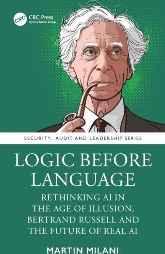 Logic Before Language av Martin Milani