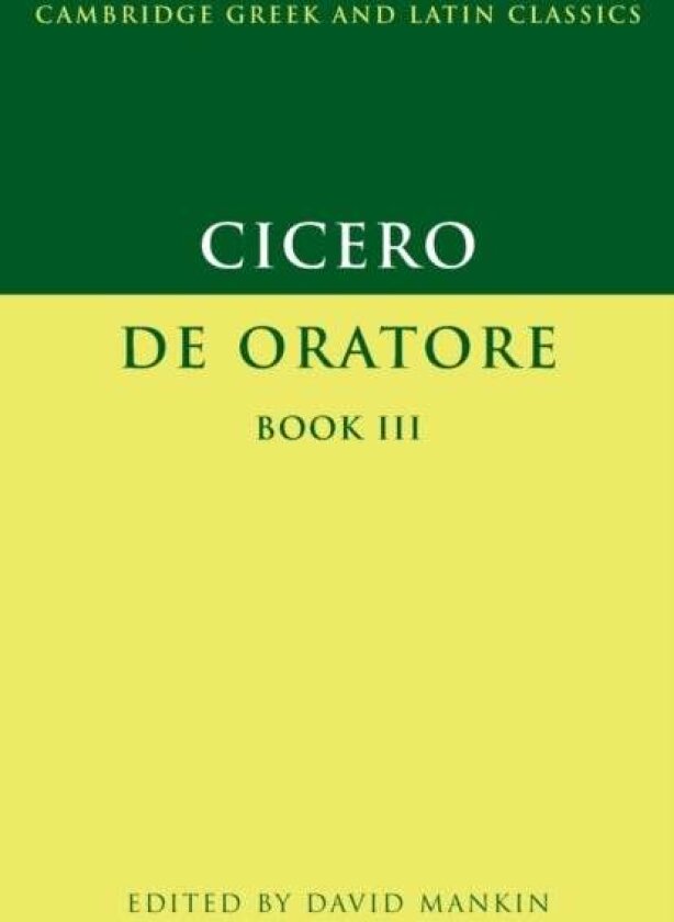 Cicero: De Oratore Book III av Marcus Tullius Cicero