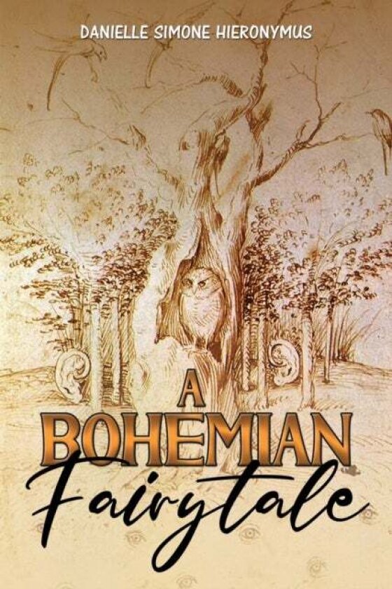 A Bohemian Fairytale av Danielle Simone Hieronymus