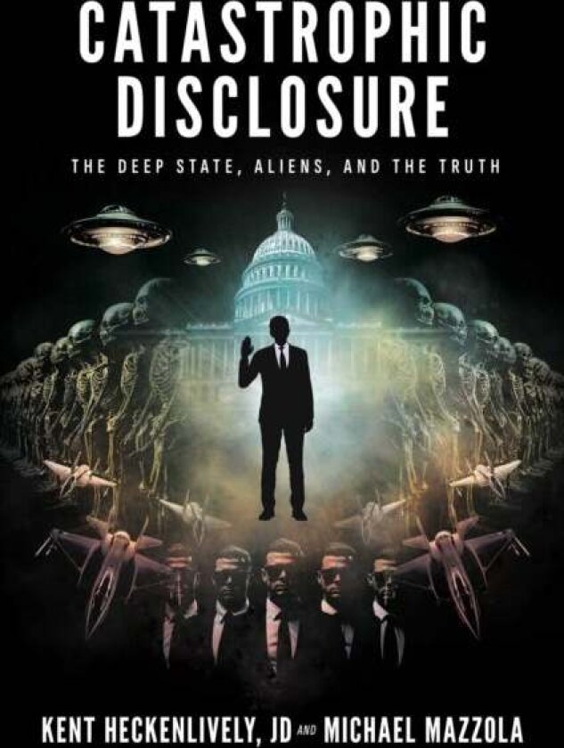 Catastrophic Disclosure av Kent, JD Heckenlively