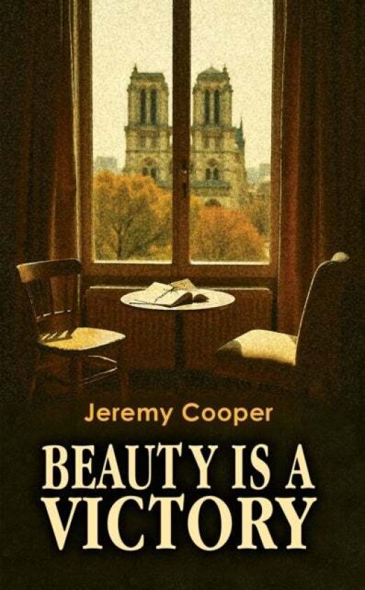 Beauty is a Victory av Jeremy Cooper