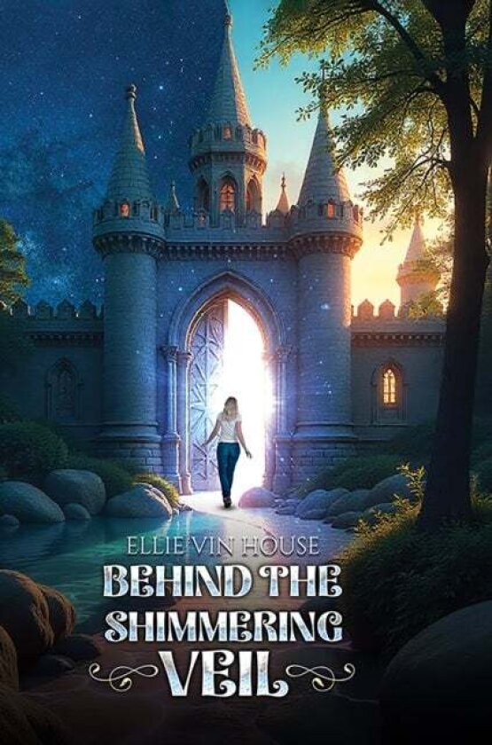 Behind the Shimmering Veil av Ellie Vin House