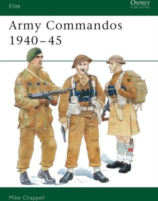Army Commandos 1940–45 av Mike Chappell