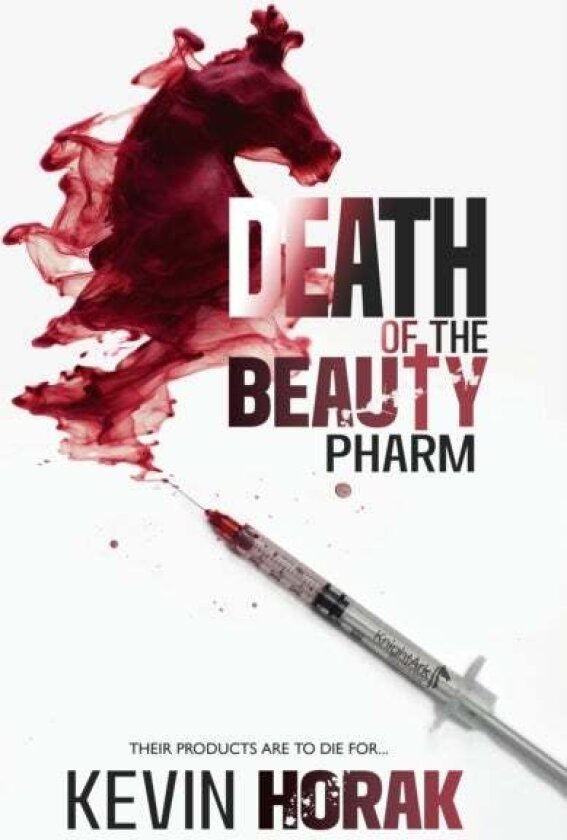 DEATH OF THE BEAUTY PHARM av Kevin Horak