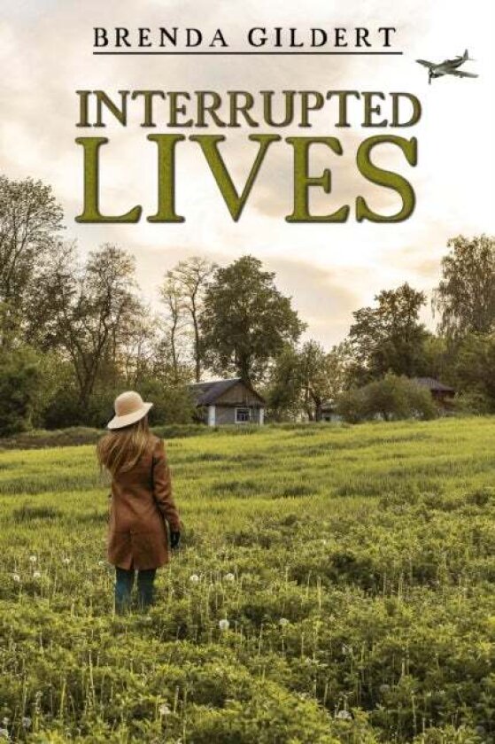 Interrupted Lives av Brenda Gildert
