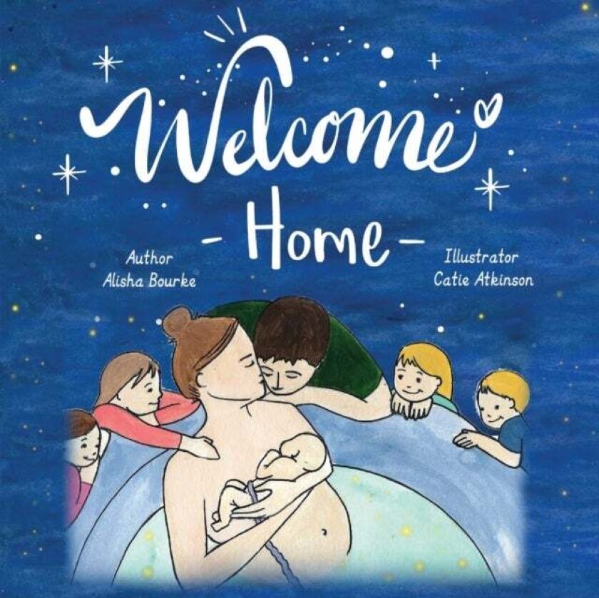 Welcome Home av Alisha Bourke