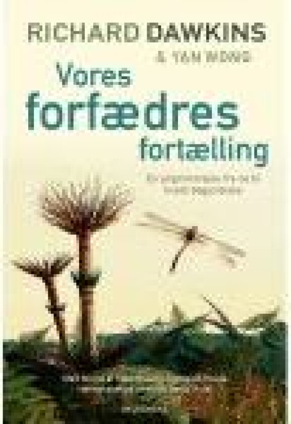 Vores forfædres fortælling Richard Dawkins Yan Wong Språk: Dansk