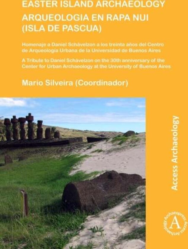 Easter Island Archaeology/Arqueologia en Rapa Nui (Isla de Pascua)