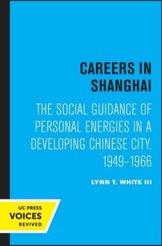 Careers in Shanghai av Lynn T., III, III White