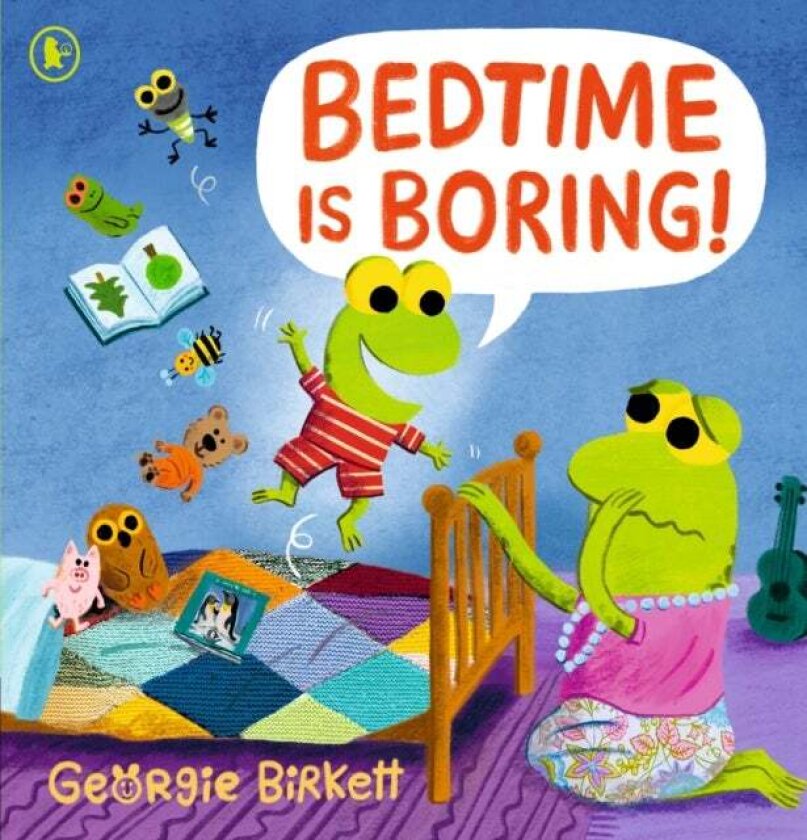 Bedtime Is Boring! av Georgie Birkett