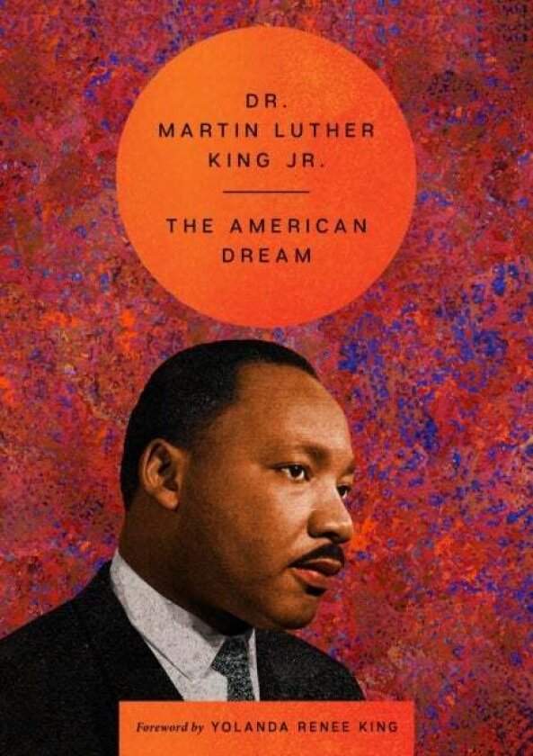 The American Dream av Martin Luther, Dr. King