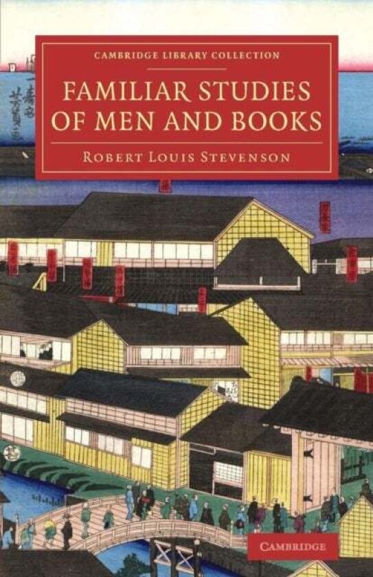 Familiar Studies of Men and Books av Robert Louis Stevenson