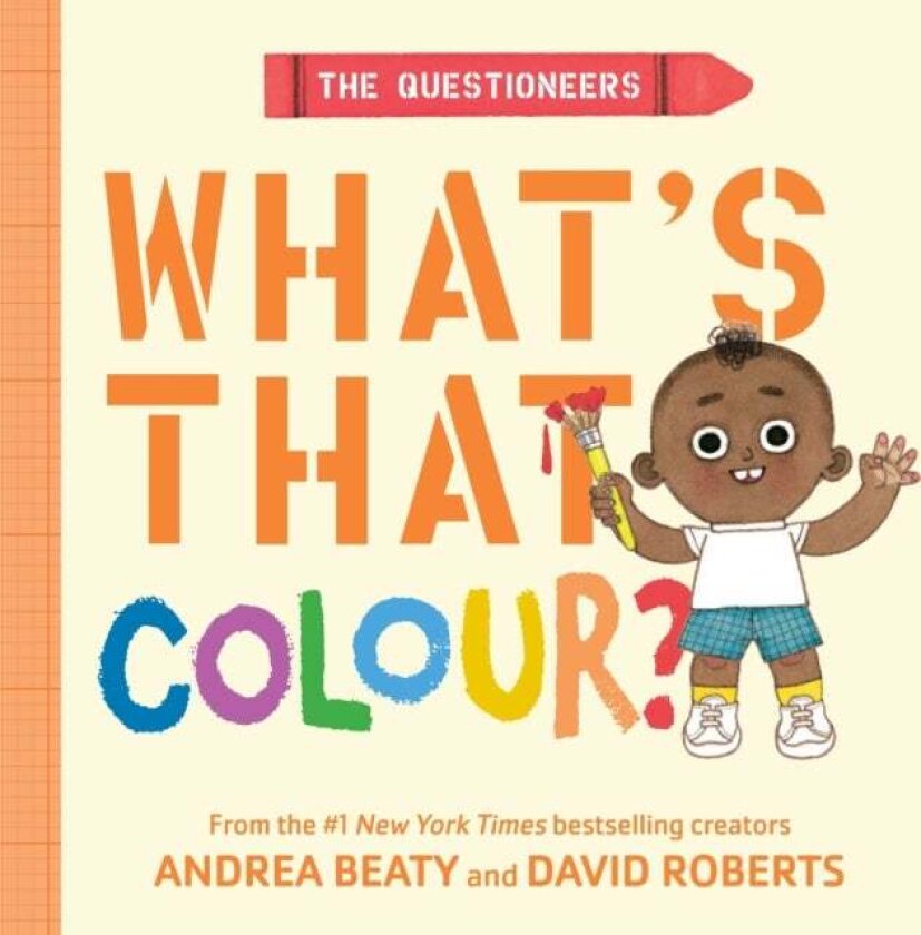 The Questioneers: What's That Colour? av Andrea Beaty