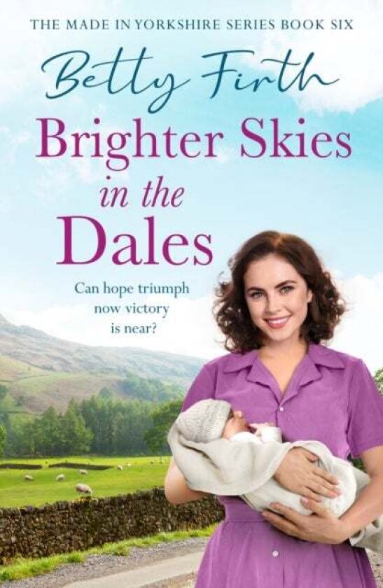Brighter Skies in the Dales av Betty Firth