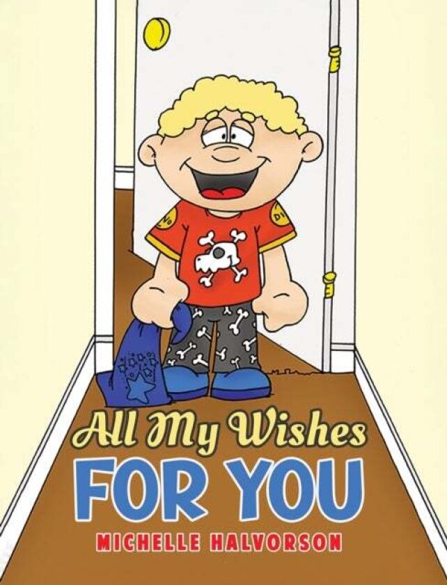 All My Wishes For You av Michelle Halvorson