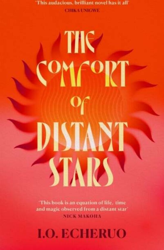The Comfort of Distant Stars av I. O. Echeruo