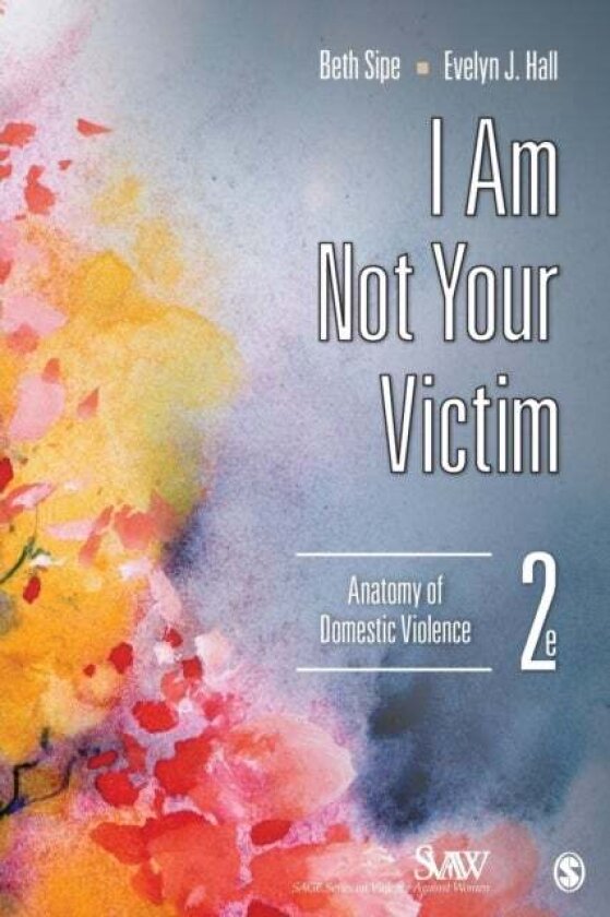 I Am Not Your Victim av Beth M. Sipe