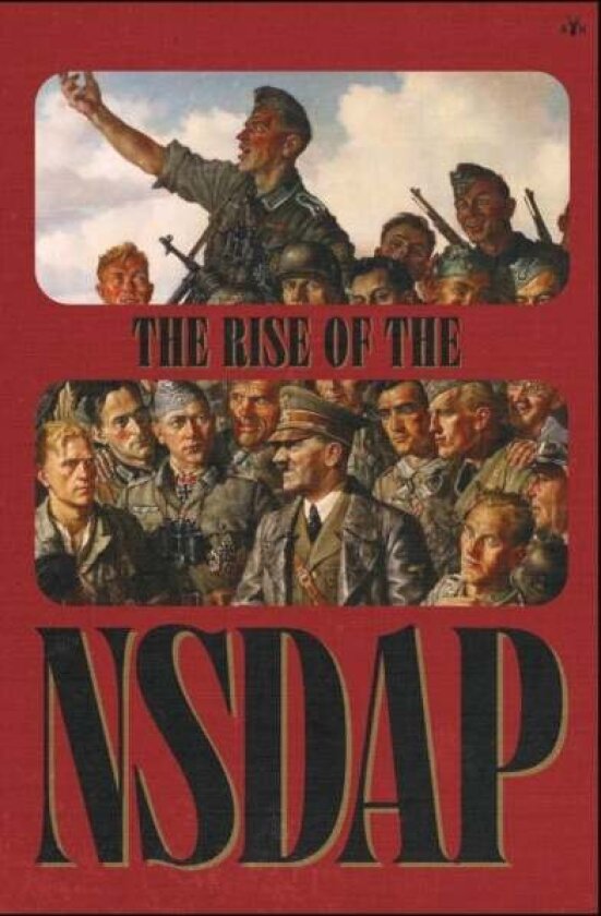 The Rise of the NSDAP av Ss Main Office