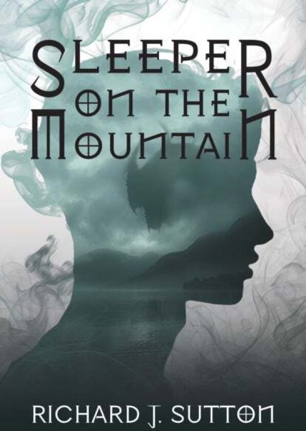 Sleeper on the Mountain av Richard J Sutton