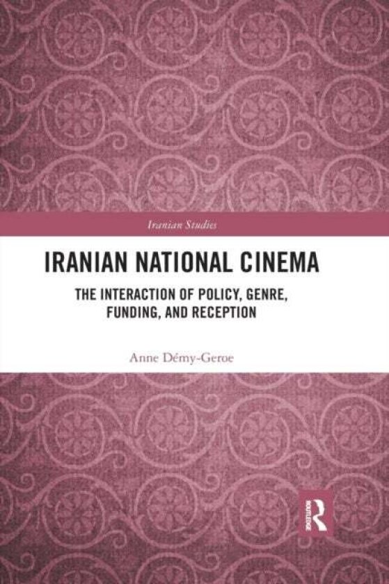 Iranian National Cinema av Anne Demy-Geroe